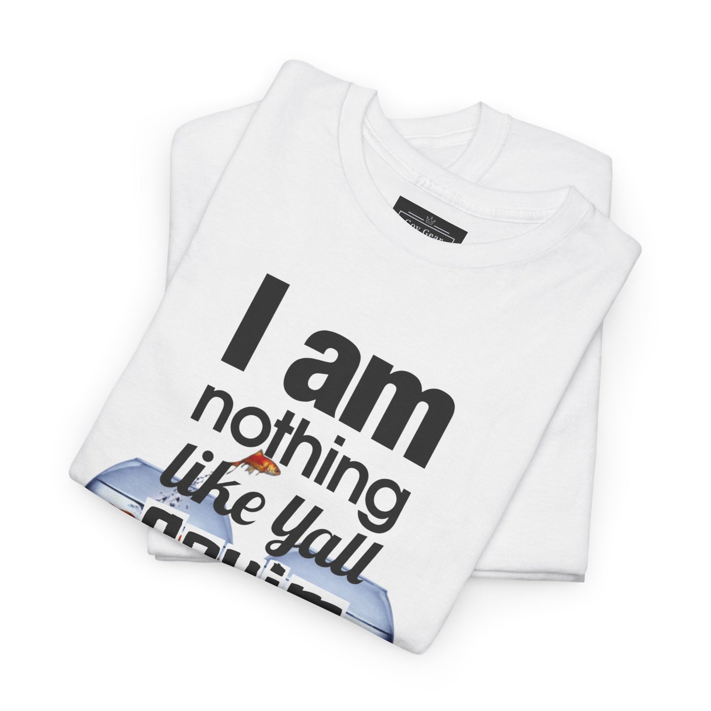 I am nothing like yall goyim