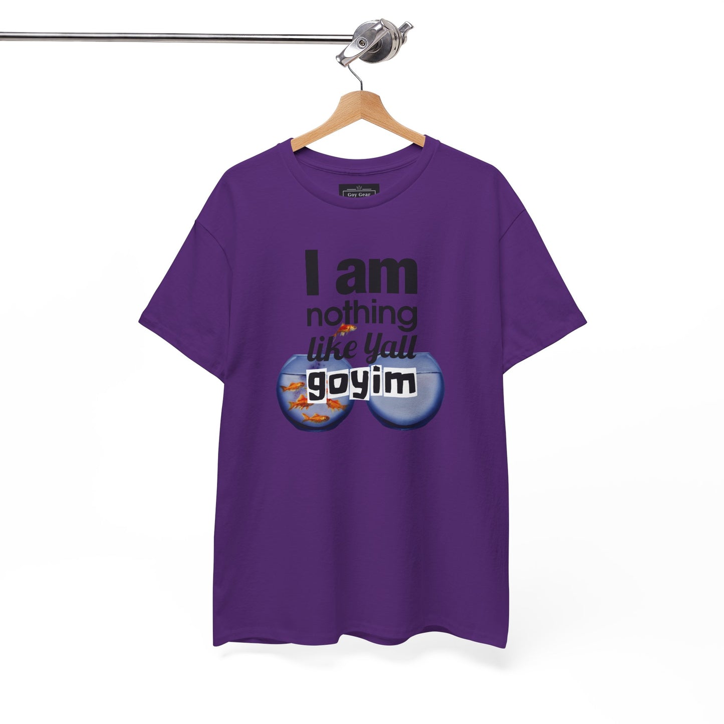 I am nothing like yall goyim