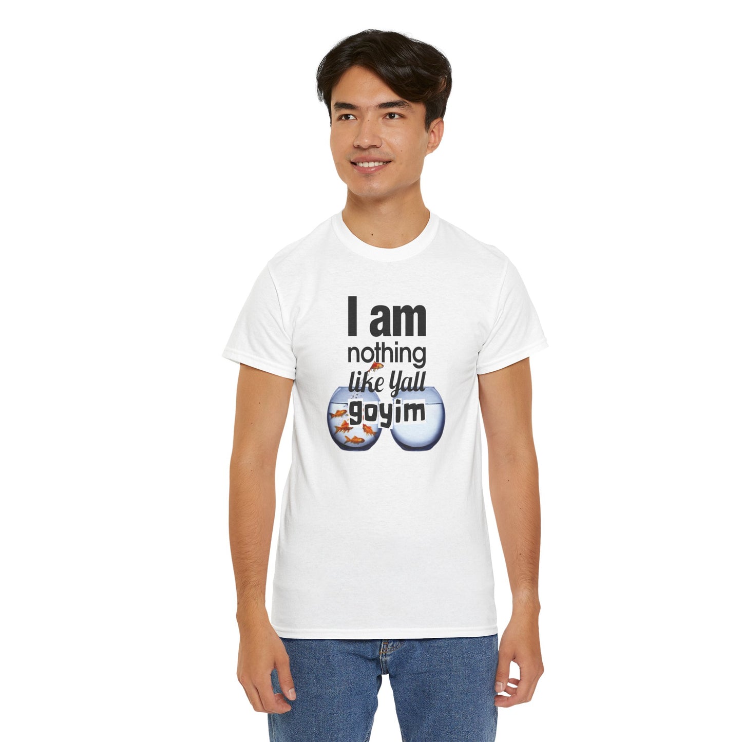 I am nothing like yall goyim
