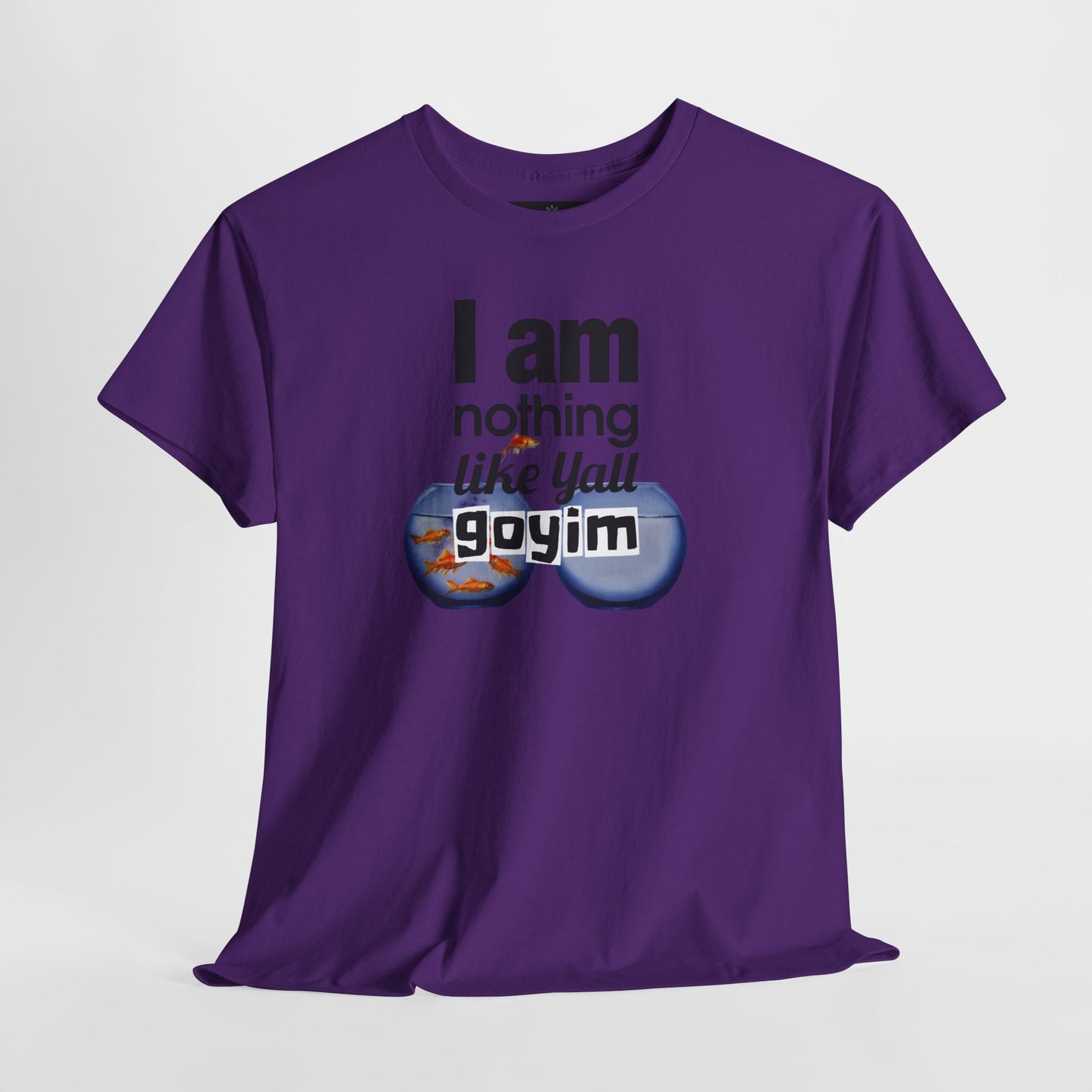 I am nothing like yall goyim