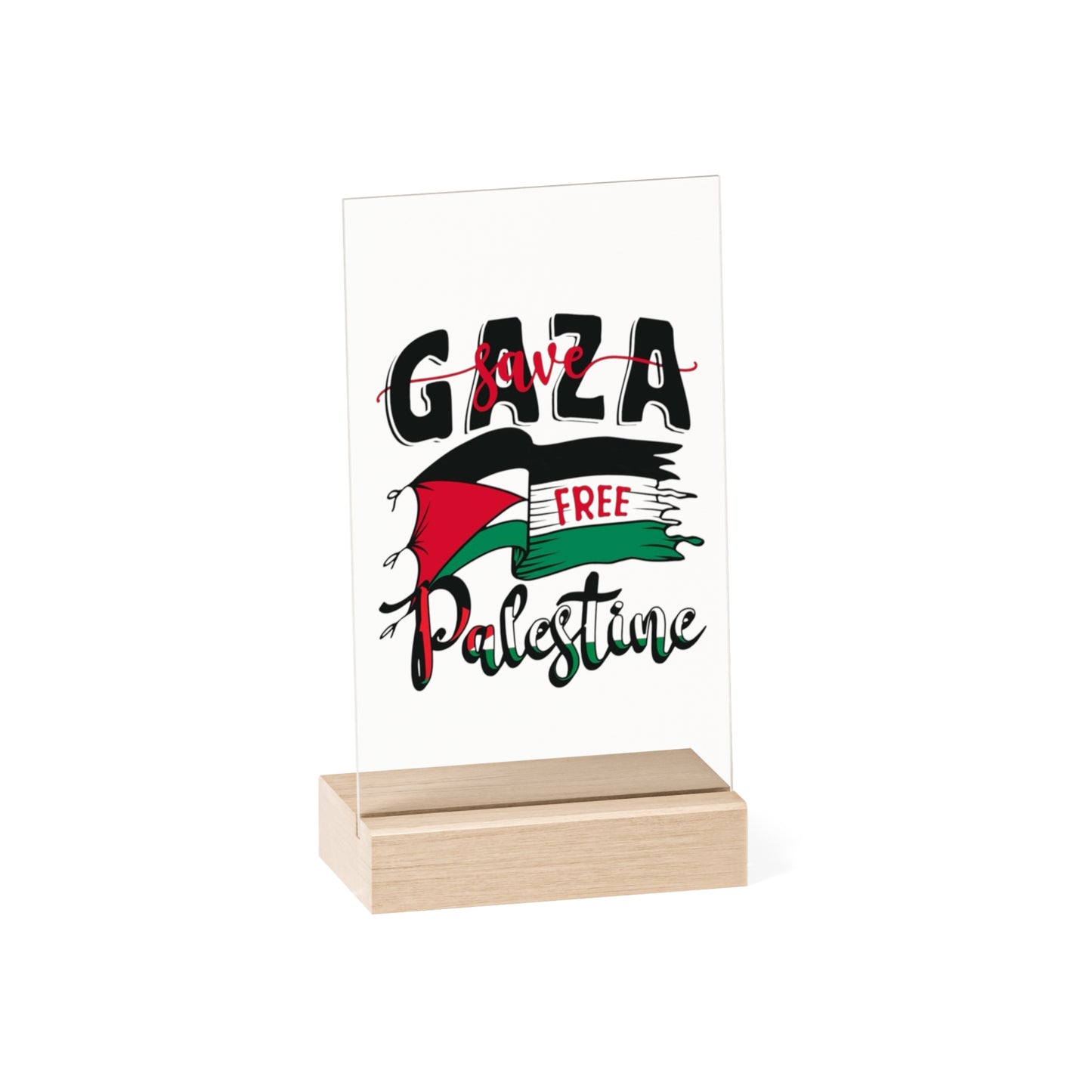 Save Gaza/FreePalestine Acrylic Sign with Wood Stand